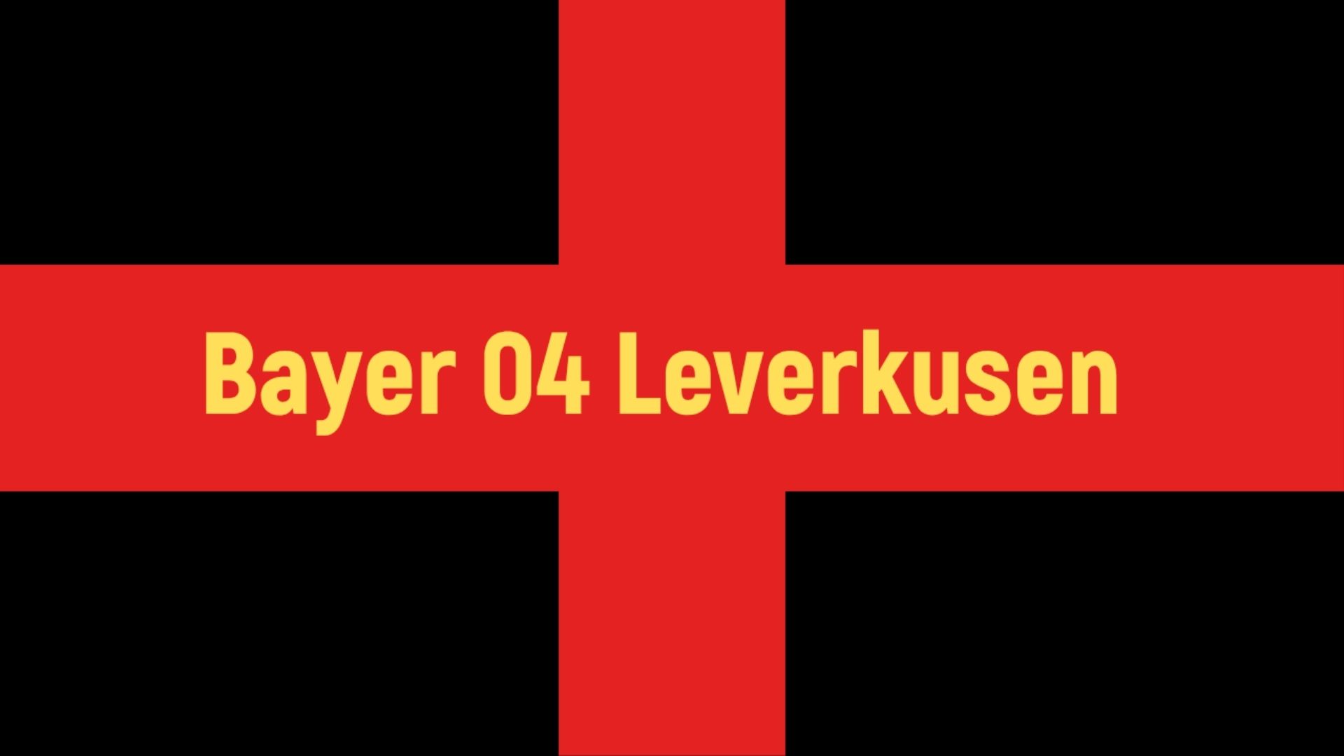 Folge #2 - Bayer 04 Leverkusen